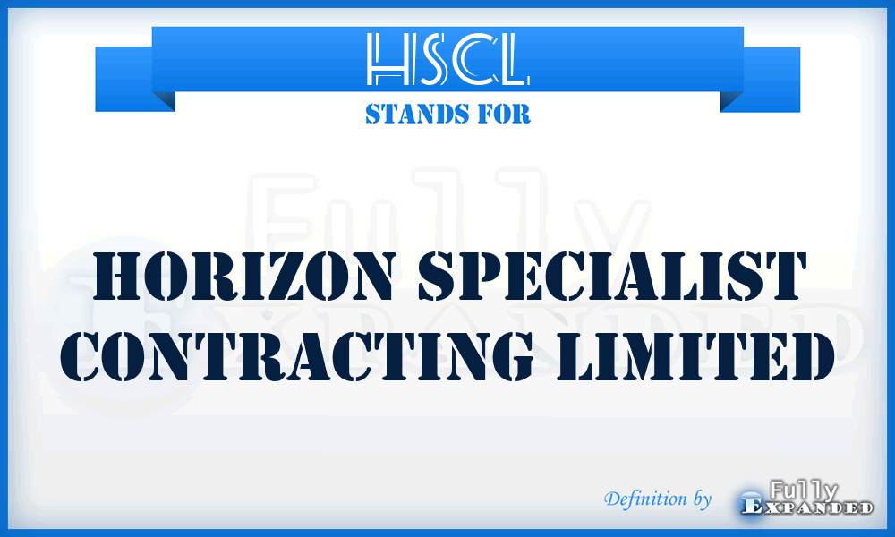 HSCL - Horizon Specialist Contracting Limited