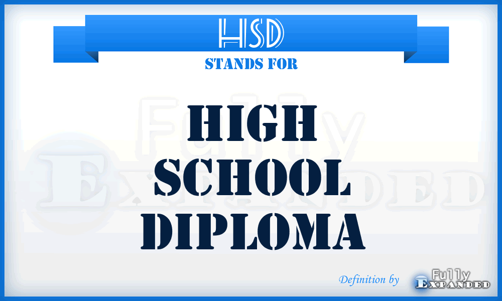 HSD - High School Diploma