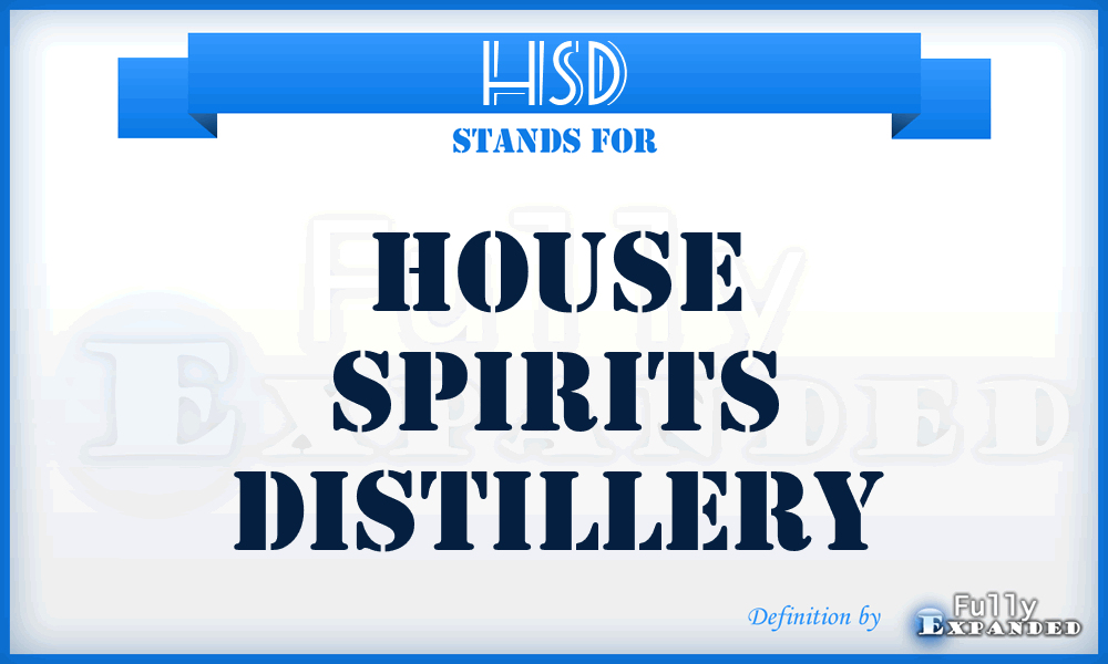 HSD - House Spirits Distillery