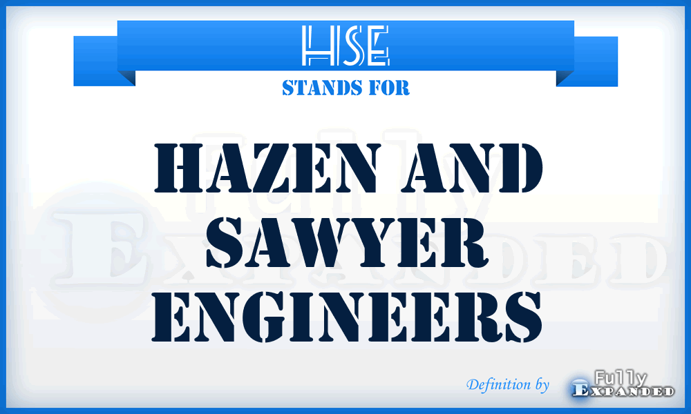 HSE - Hazen and Sawyer Engineers