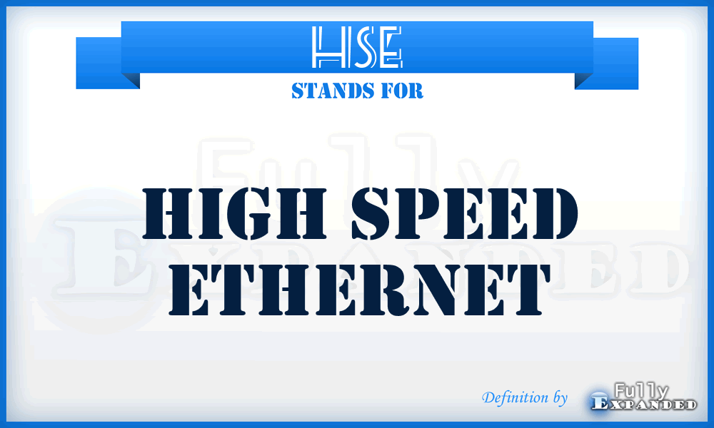 HSE - High Speed Ethernet