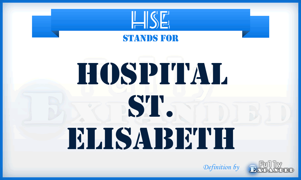 HSE - Hospital St. Elisabeth