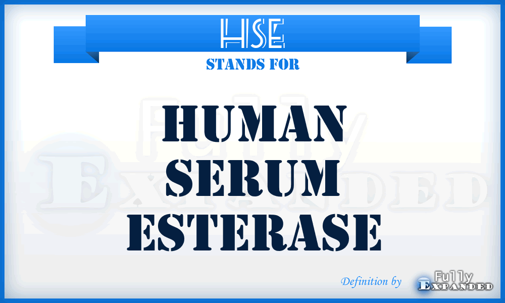 HSE - human serum esterase