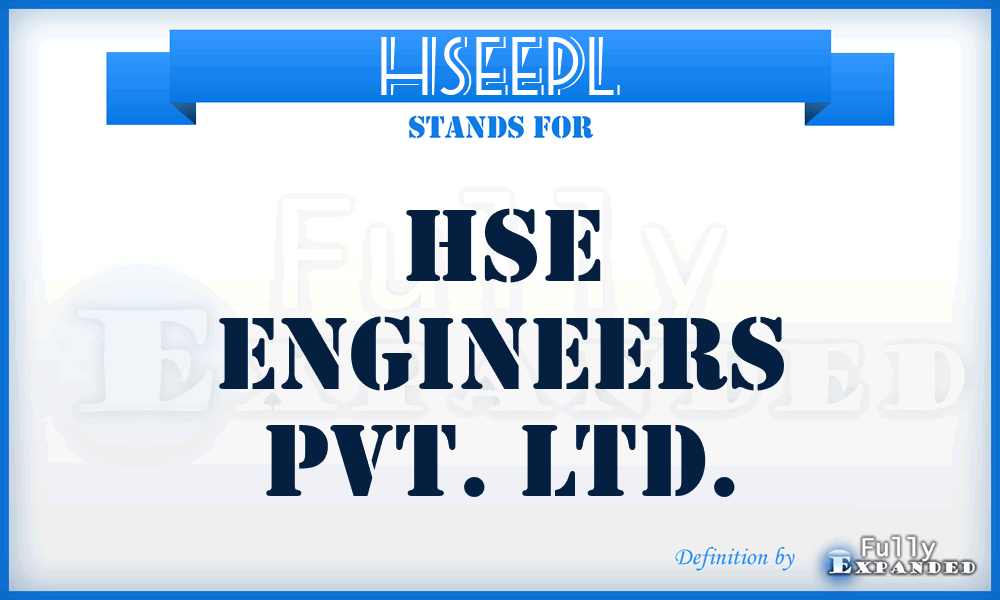 HSEEPL - HSE Engineers Pvt. Ltd.