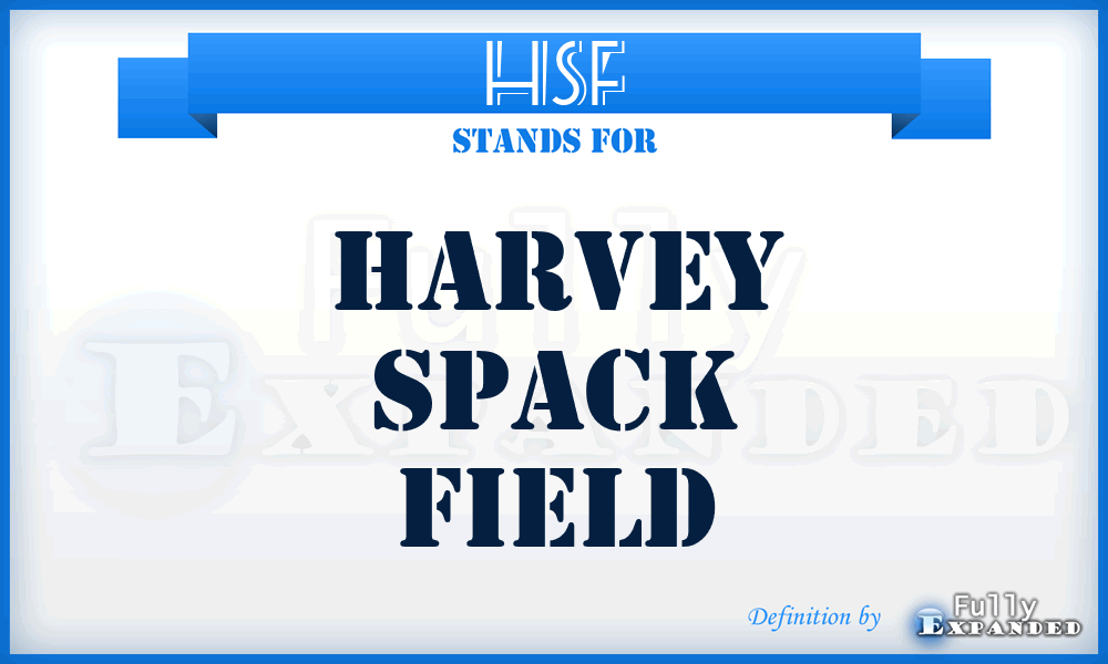 HSF - Harvey Spack Field
