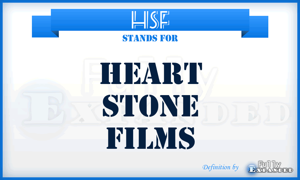 HSF - Heart Stone Films