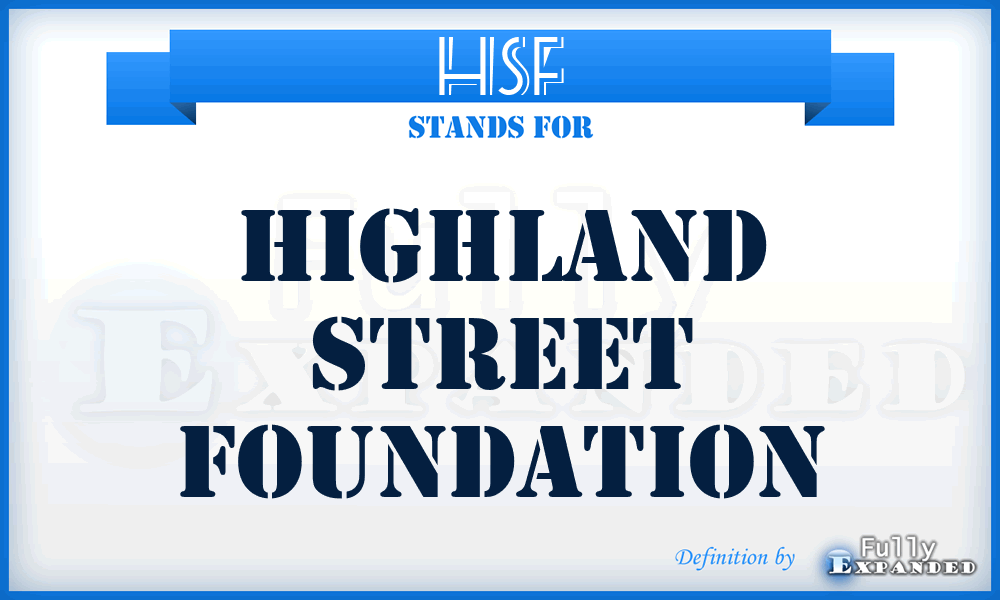 HSF - Highland Street Foundation