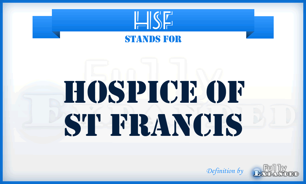 HSF - Hospice of St Francis