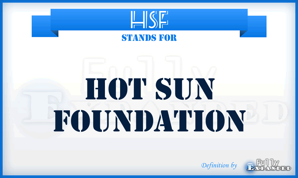 HSF - Hot Sun Foundation