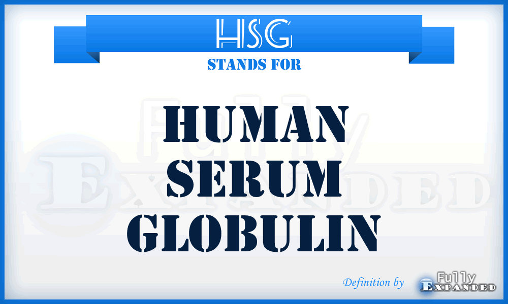 HSG - human serum globulin