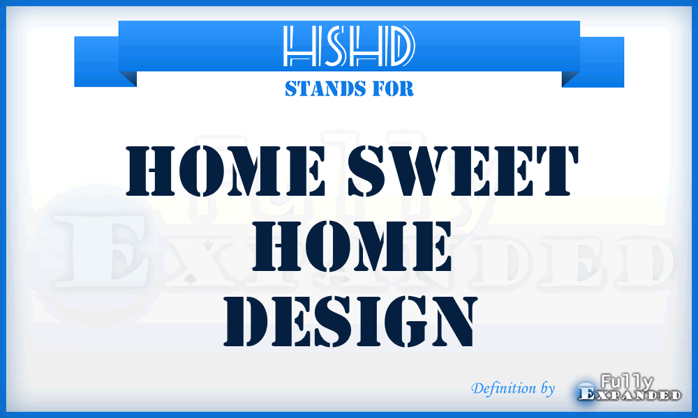 HSHD - Home Sweet Home Design