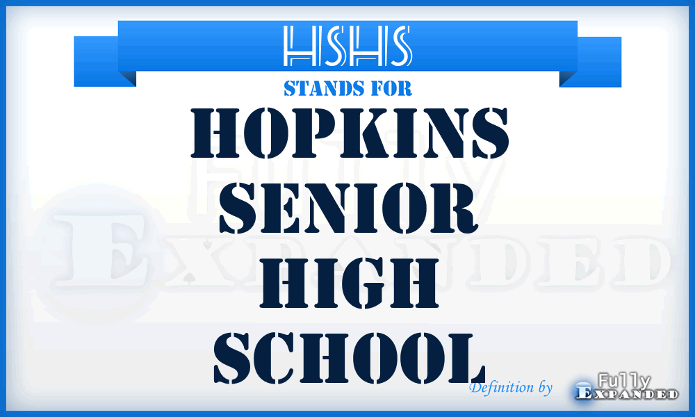 HSHS - Hopkins Senior High School