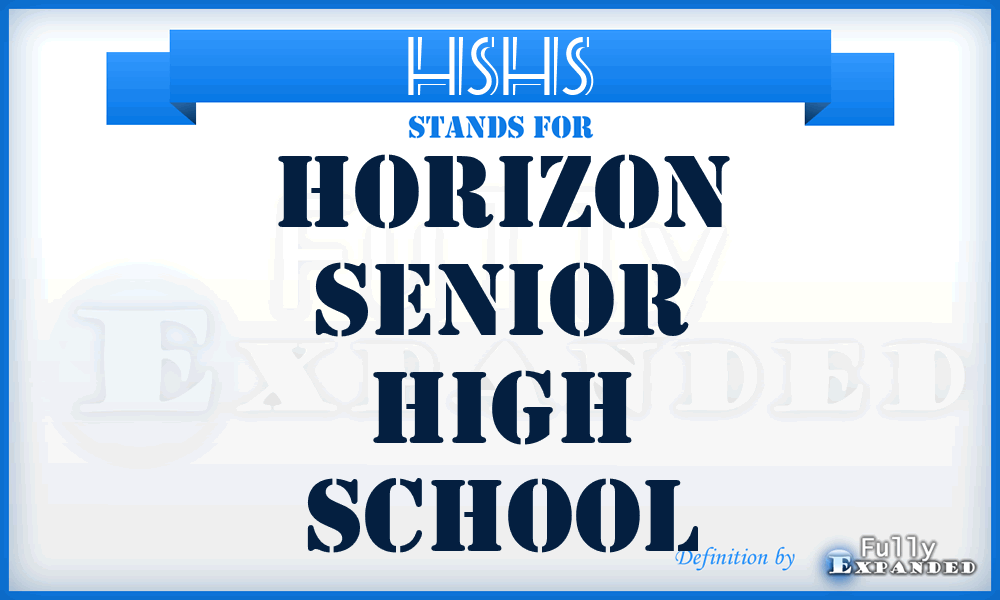 HSHS - Horizon Senior High School