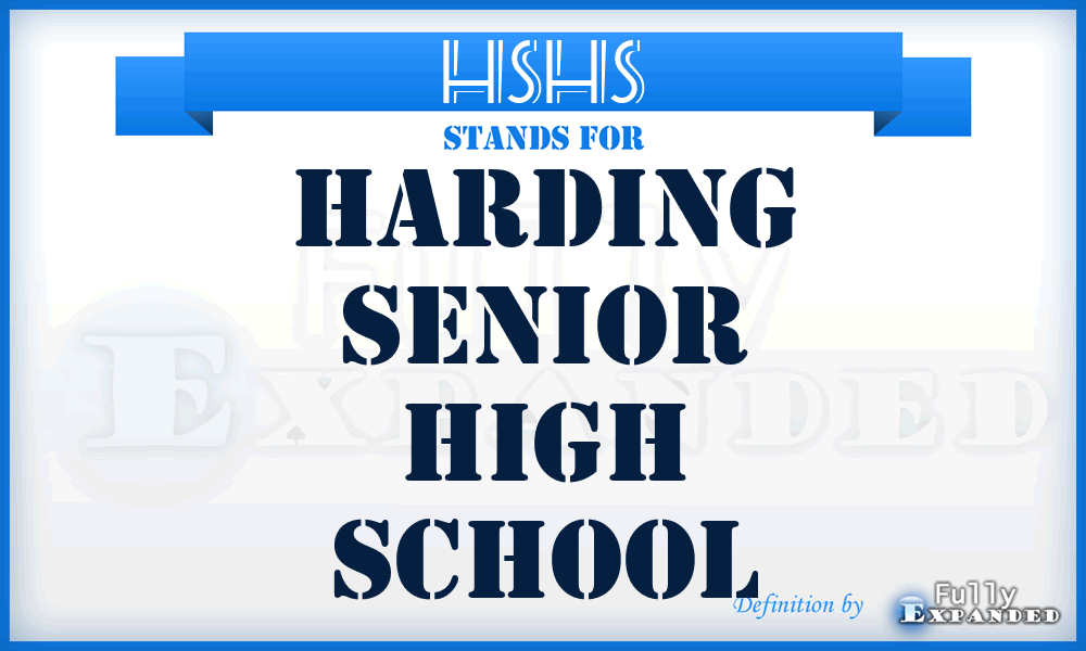 HSHS - Harding Senior High School