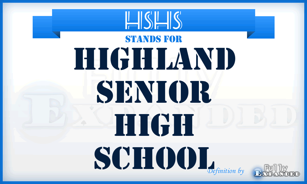 HSHS - Highland Senior High School