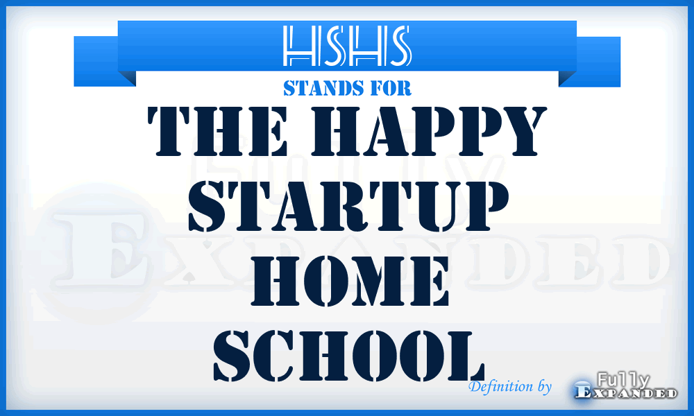 HSHS - The Happy Startup Home School