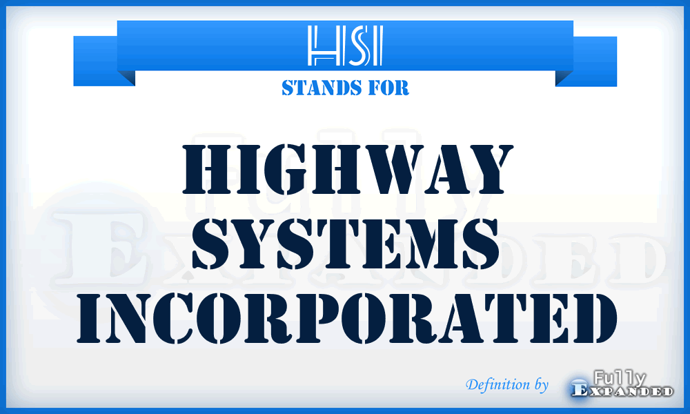 HSI - Highway Systems Incorporated