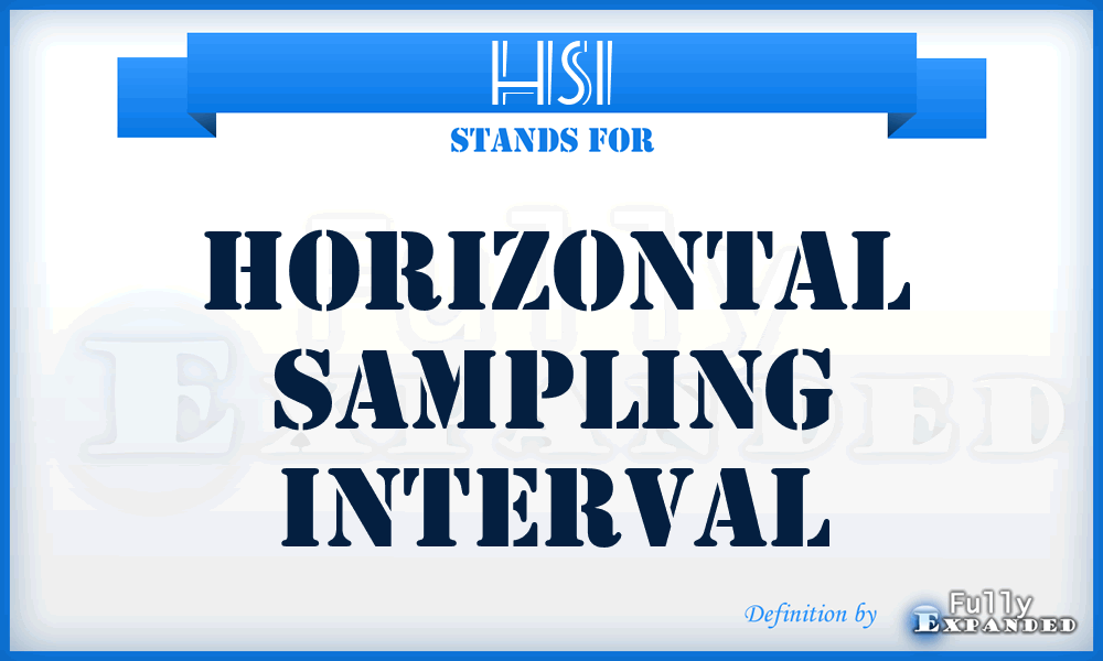 HSI - Horizontal Sampling Interval