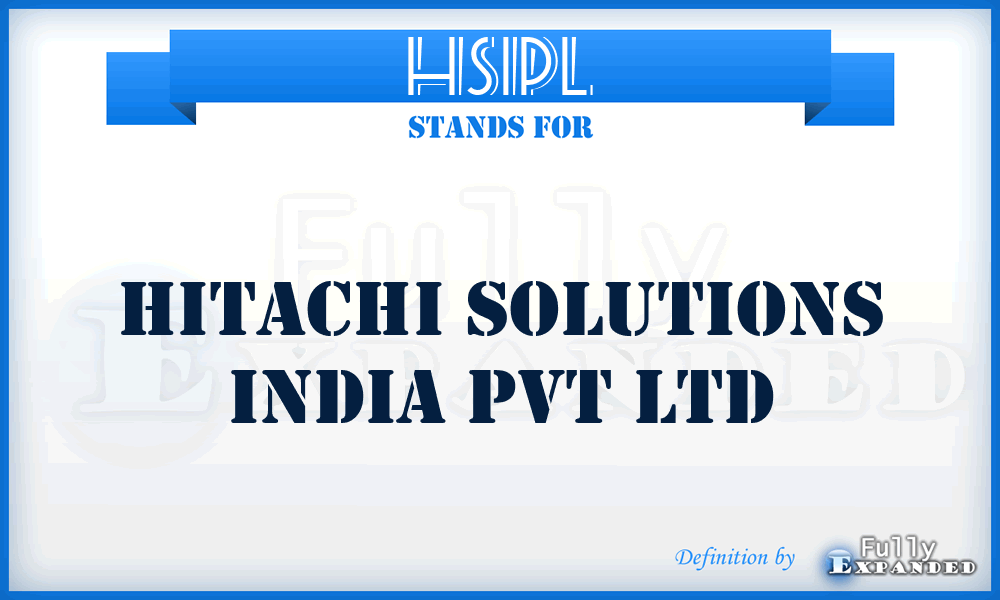 HSIPL - Hitachi Solutions India Pvt Ltd