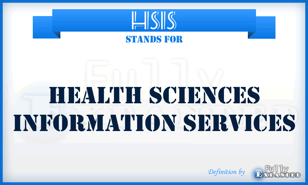 HSIS - Health Sciences Information Services