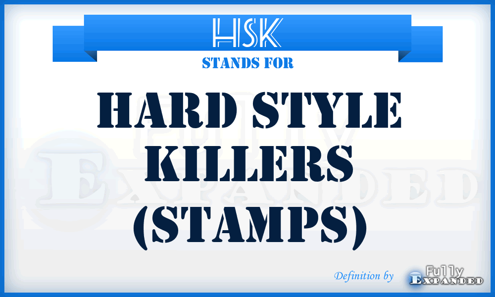 HSK - Hard Style Killers (stamps)