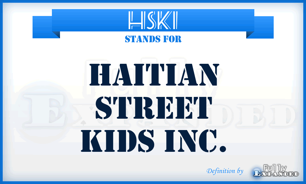 HSKI - Haitian Street Kids Inc.