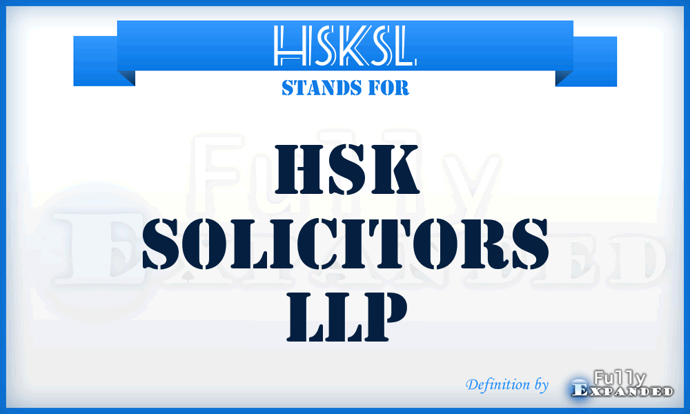 HSKSL - HSK Solicitors LLP