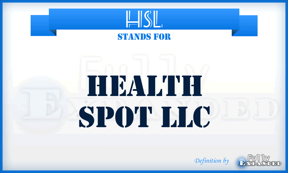 HSL - Health Spot LLC