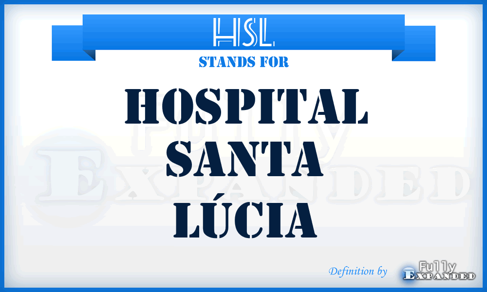 HSL - Hospital Santa Lúcia