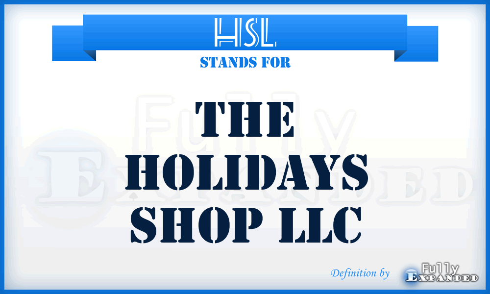 HSL - The Holidays Shop LLC