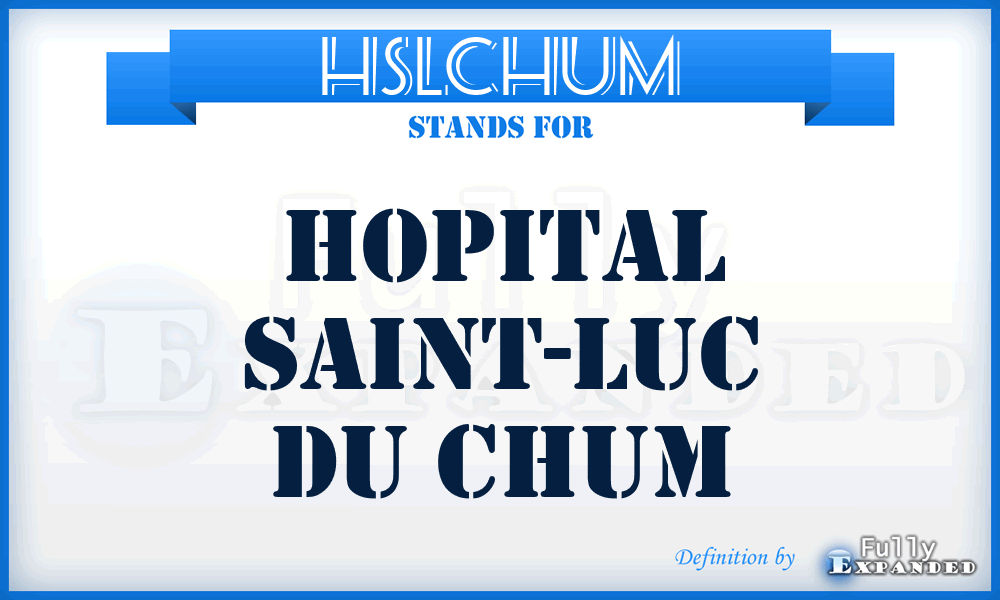 HSLCHUM - Hopital Saint-Luc du CHUM