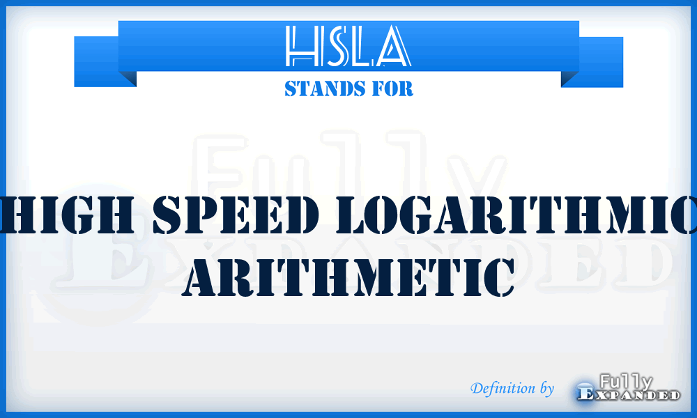 HSLA - High Speed Logarithmic Arithmetic