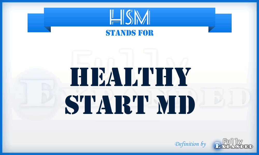HSM - Healthy Start Md