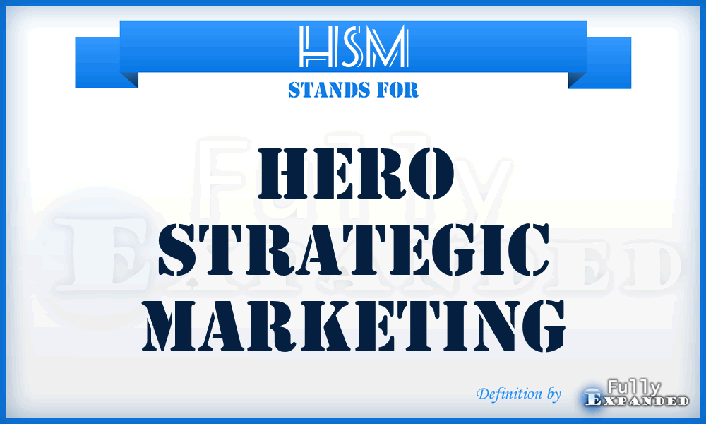 HSM - Hero Strategic Marketing