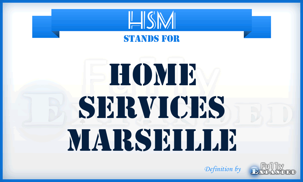 HSM - Home Services Marseille