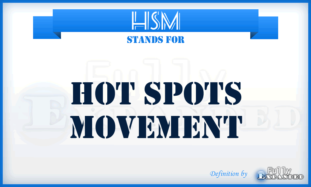 HSM - Hot Spots Movement