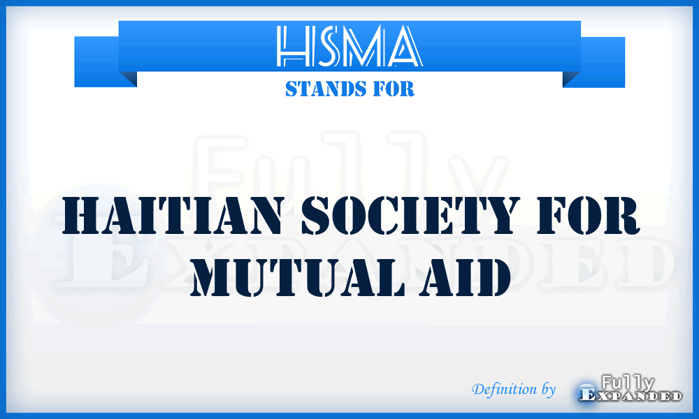 HSMA - Haitian Society for Mutual Aid
