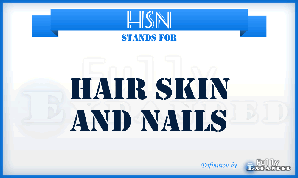 HSN - Hair Skin And Nails