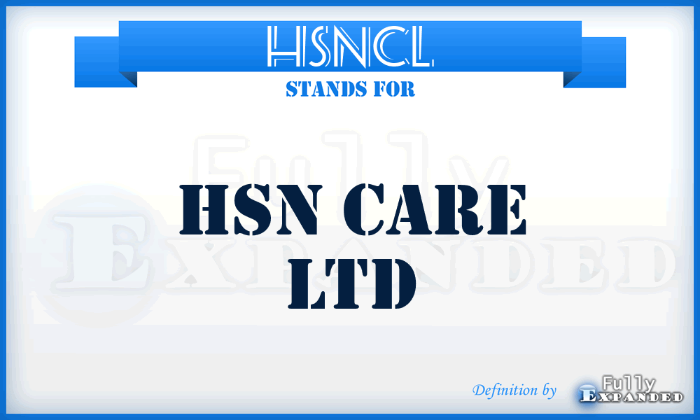 HSNCL - HSN Care Ltd