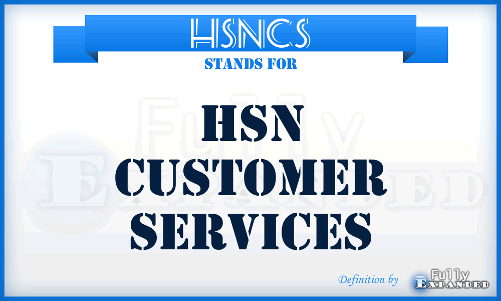 HSNCS - HSN Customer Services