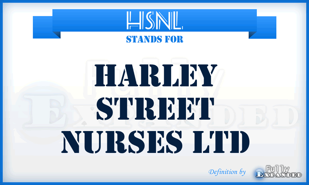 HSNL - Harley Street Nurses Ltd