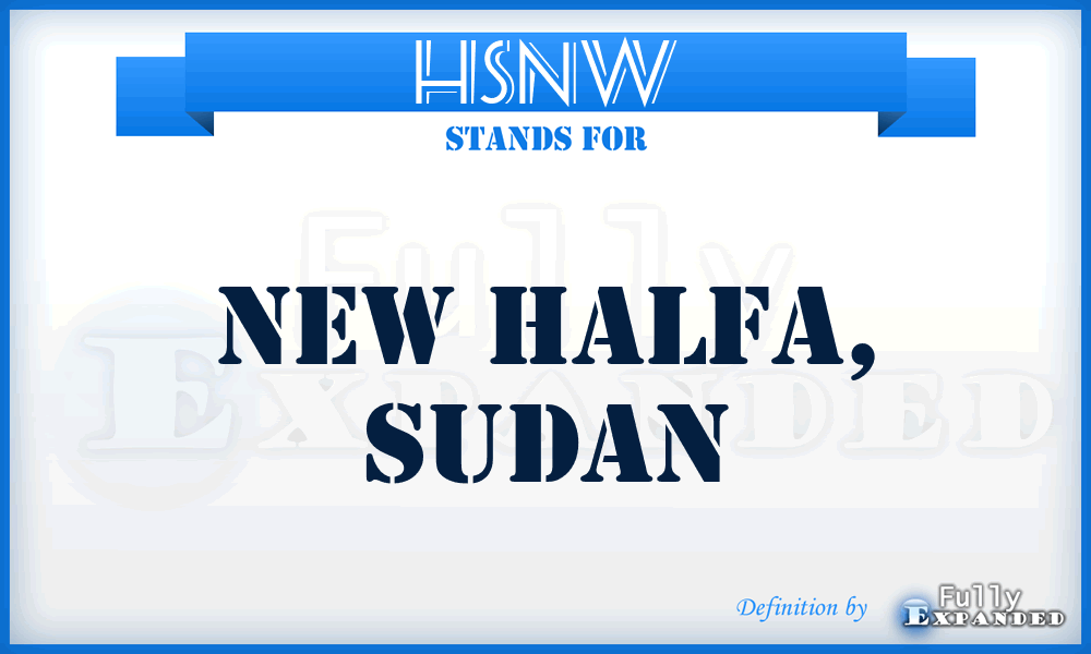 HSNW - New Halfa, Sudan