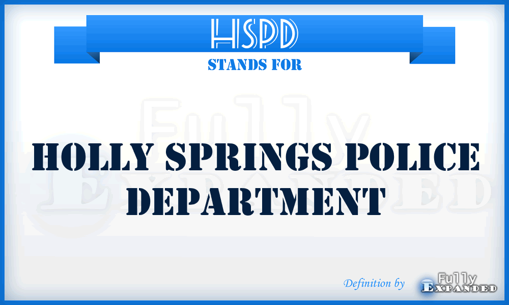 HSPD - Holly Springs Police Department