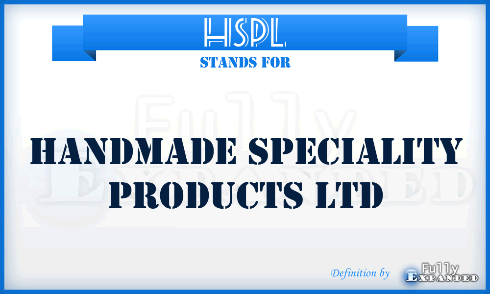 HSPL - Handmade Speciality Products Ltd