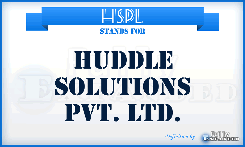 HSPL - Huddle Solutions Pvt. Ltd.