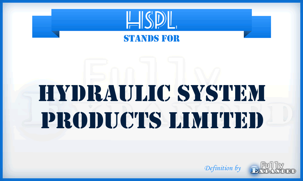 HSPL - Hydraulic System Products Limited
