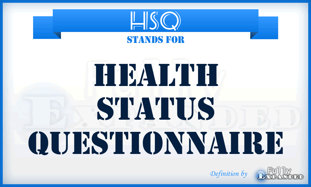 HSQ - Health Status Questionnaire