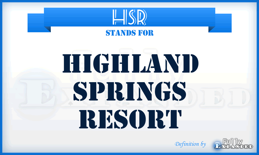 HSR - Highland Springs Resort