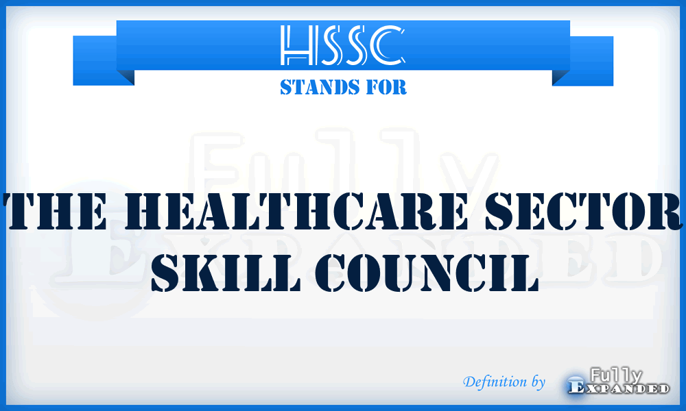 HSSC - The Healthcare Sector Skill Council