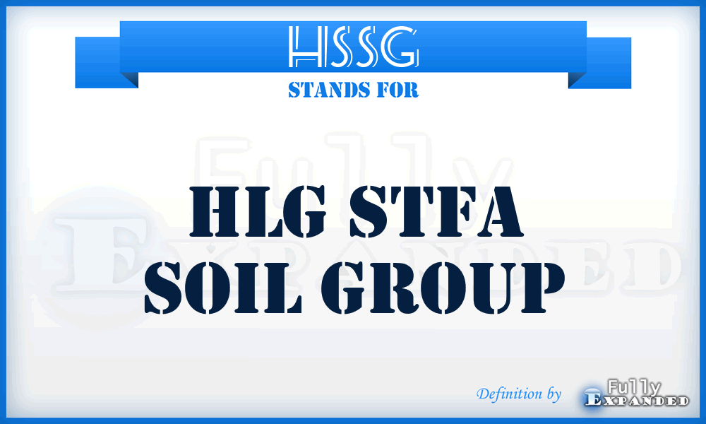 HSSG - HLG STFA SOIL GROUP